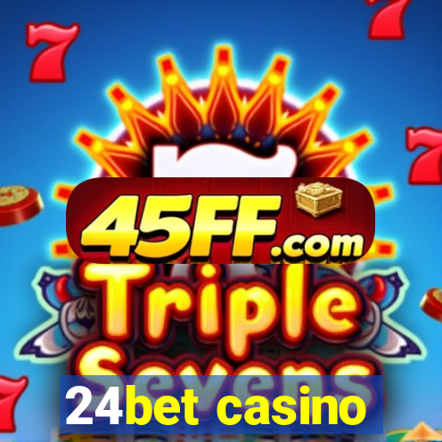 24bet casino